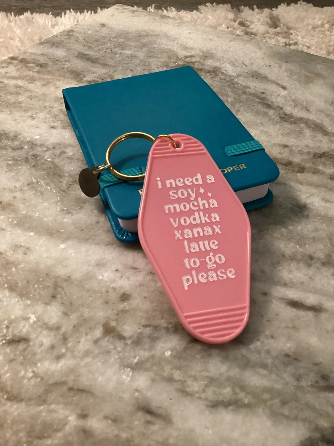 I Need A Soy Mocha Vodka Xanax Latte To Go Please Motel Keychain - eloise boutique